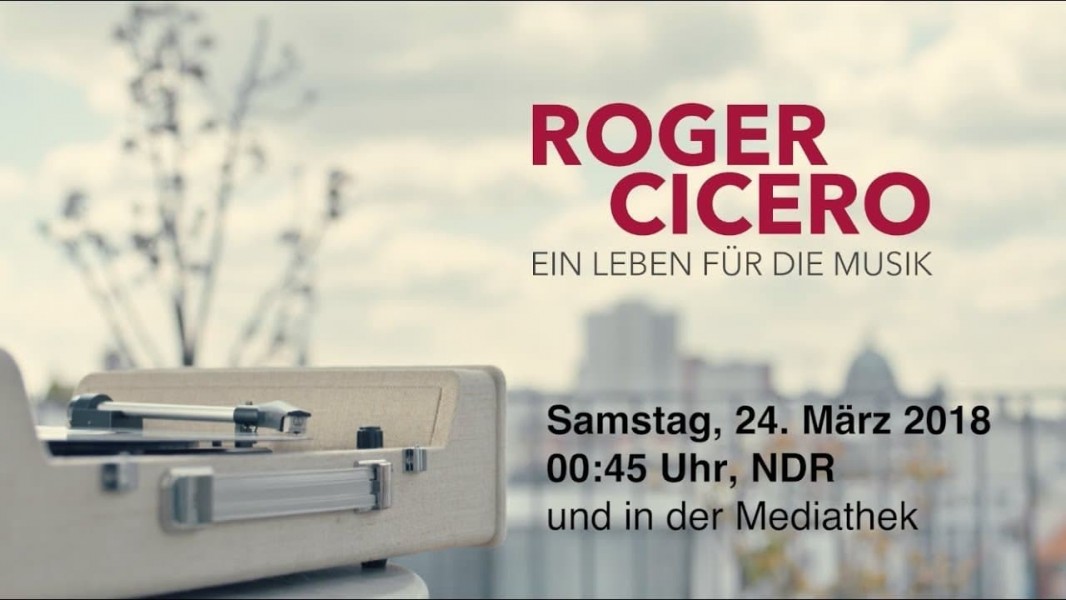 Roger Cicero - Ein Leben für die Musik