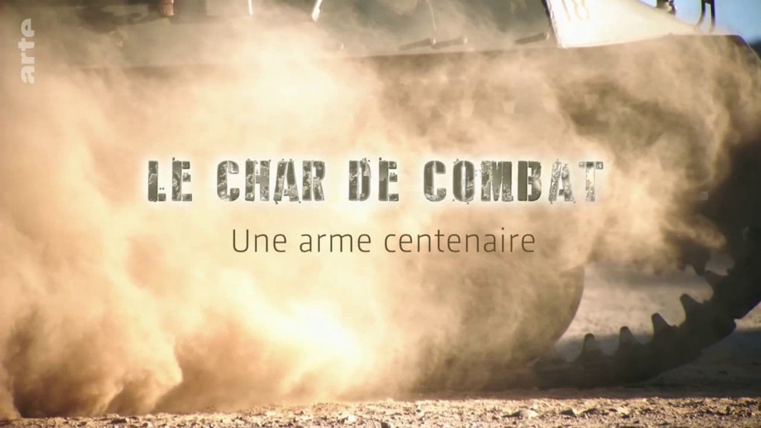 Le Char de Combat, une Arme Centenaire