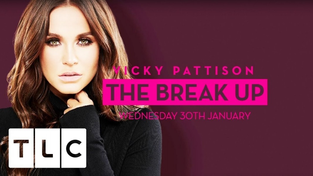 Vicky Pattison: The Break Up