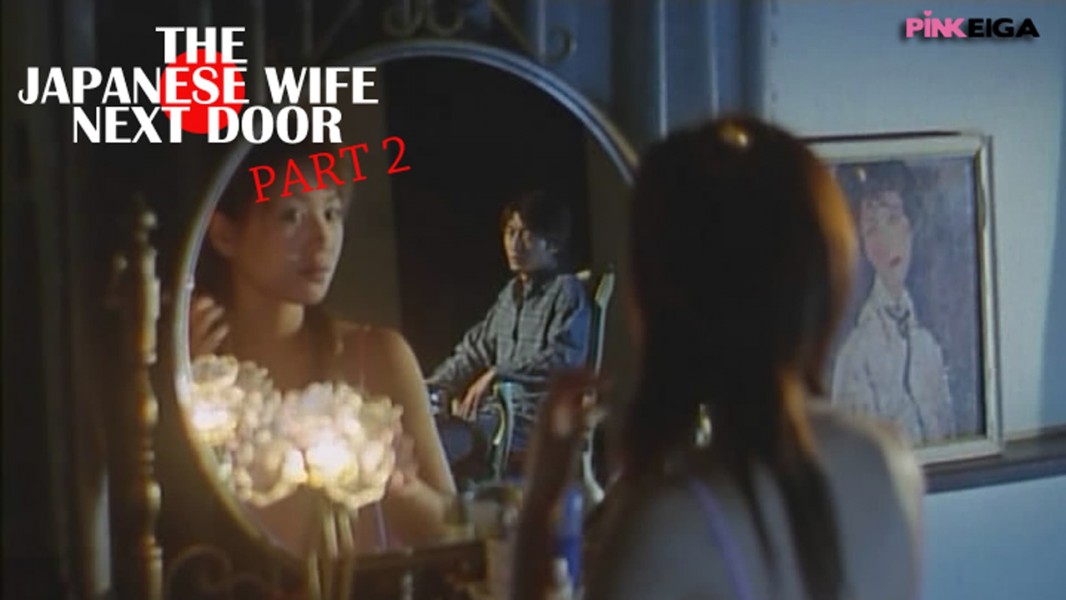 The Japanese Wife Next Door: Part 2