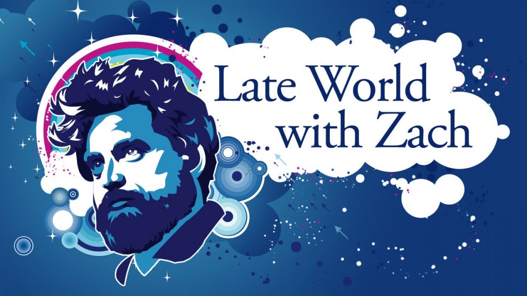 Late World with Zach