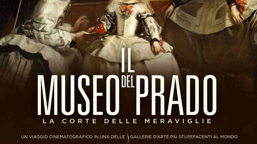 IL MUSEO DEL PRADO. La corte delle meraviglie