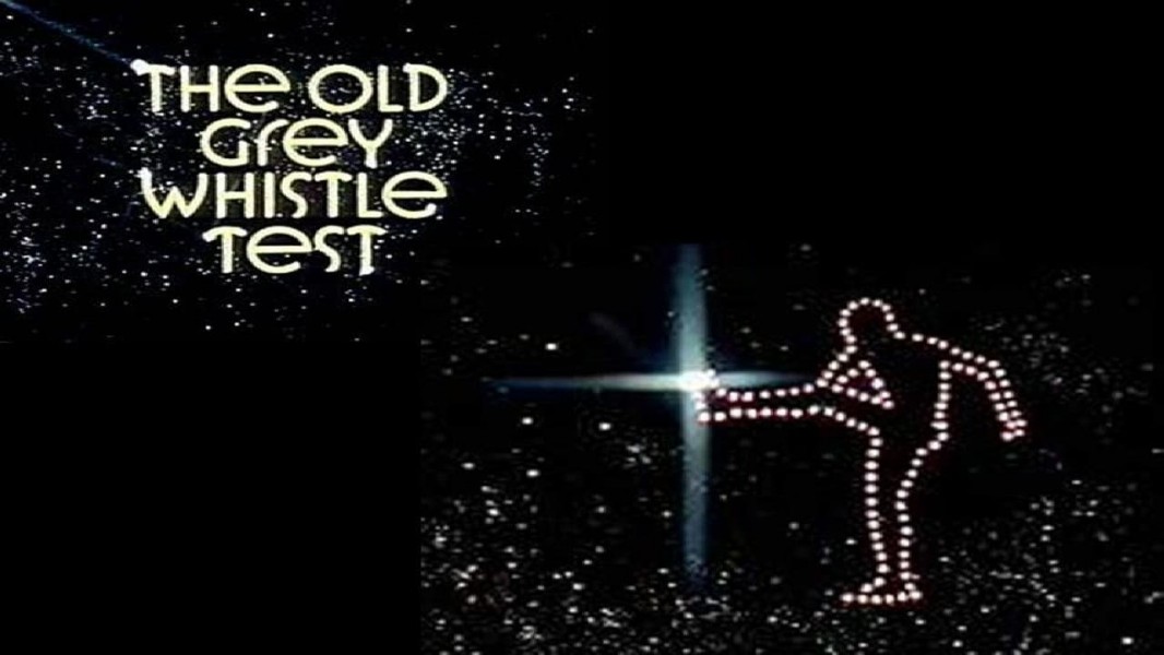 The Old Grey Whistle Test