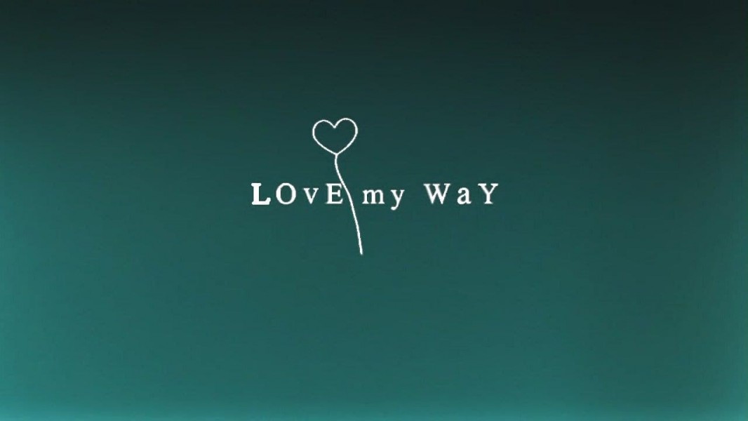 Love My Way