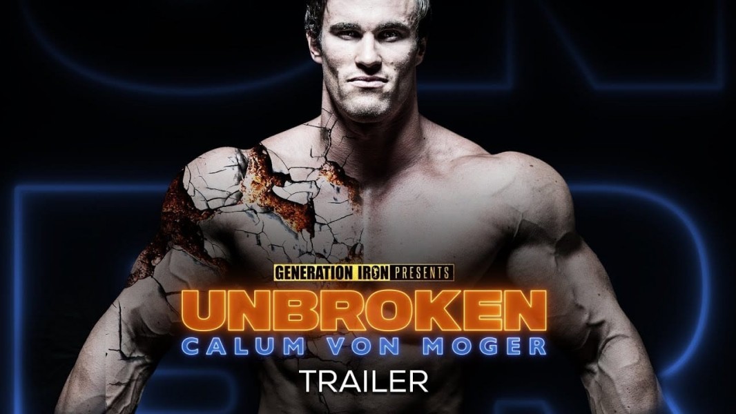 Calum Von Moger: Unbroken