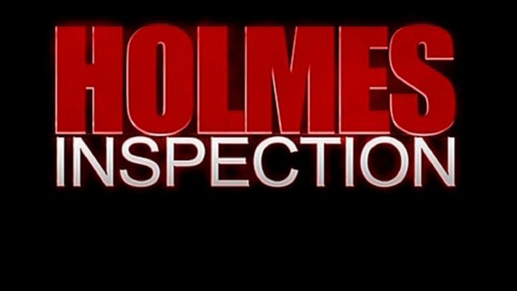 Holmes Inspection
