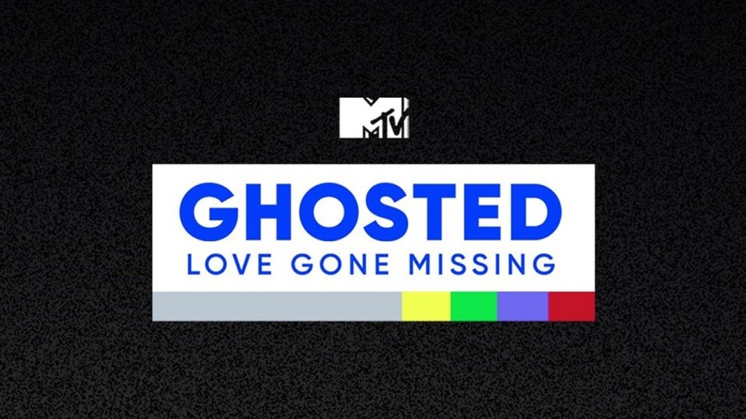 MTV's Ghosted: Love Gone Missing