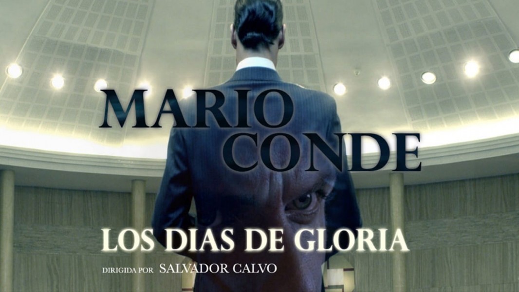 Mario Conde: Los días de gloria