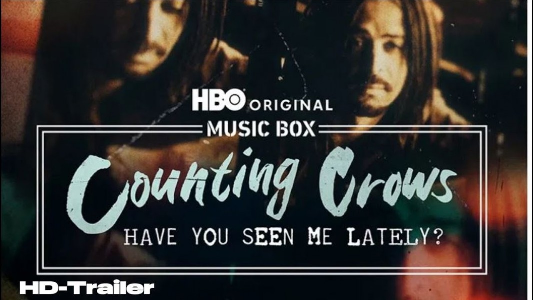 Music Box: Counting Crows: Have You Seen Me Lately?