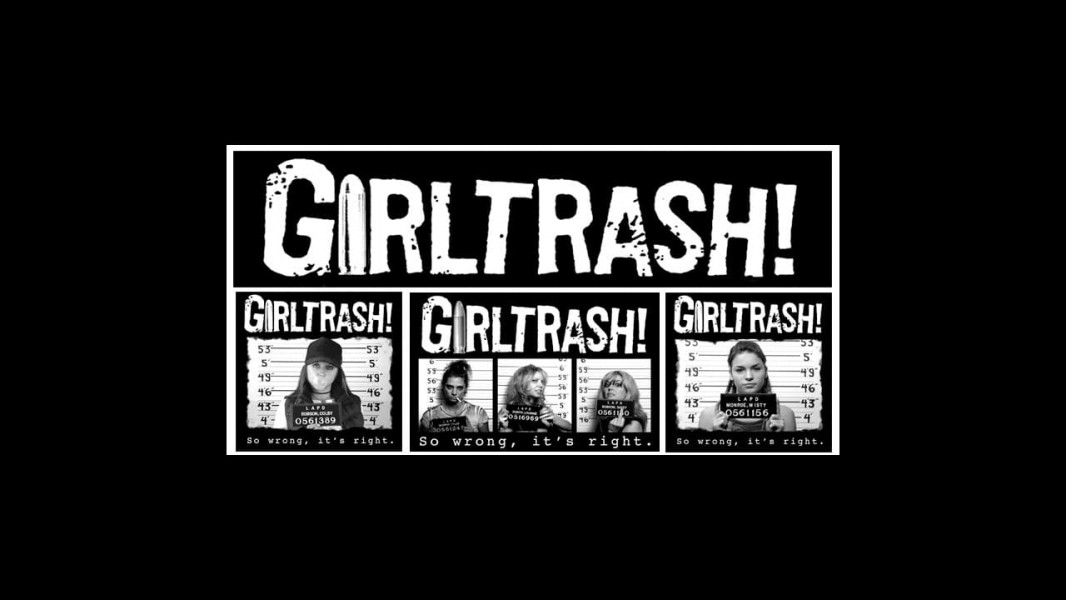 Girltrash!