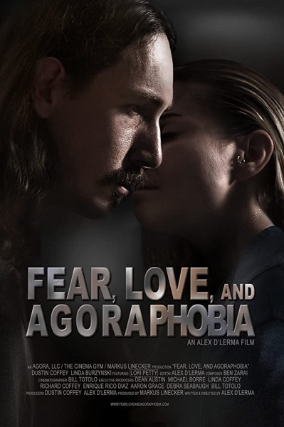 Fear, Love, and Agoraphobia