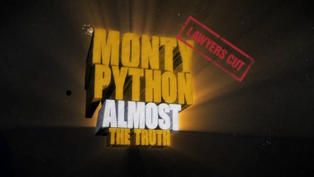 Monty Python: Almost the Truth (The Lawyer's Cut)