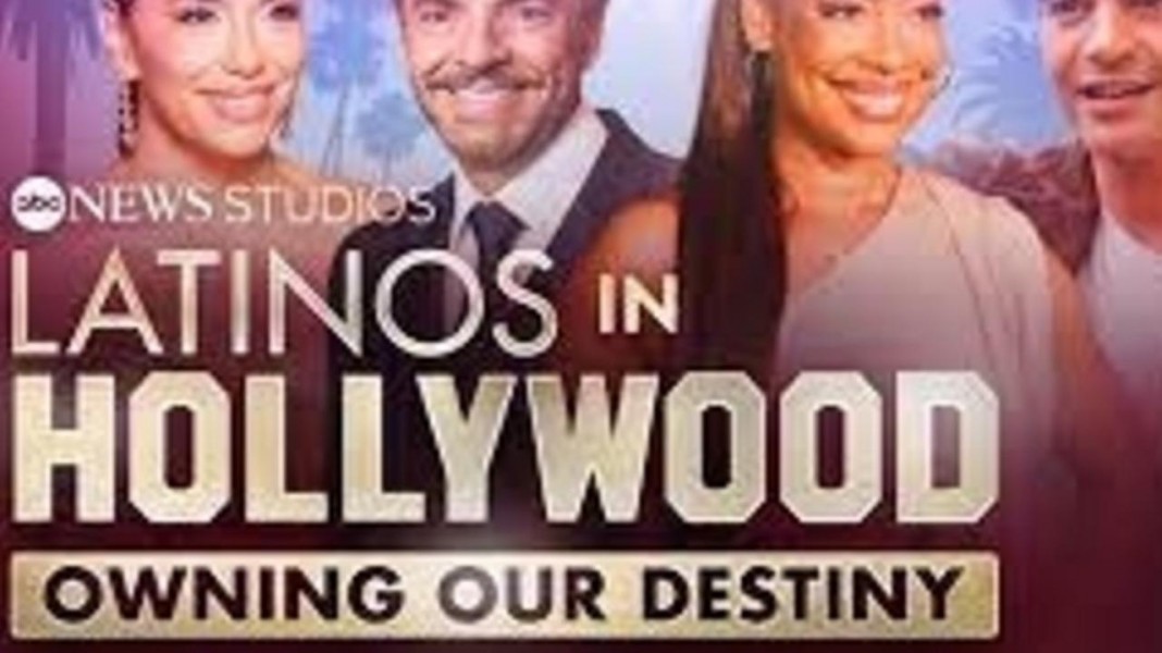 Latinos in Hollywood: Owning Our Destiny