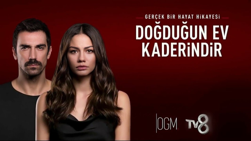 Doğduğun Ev Kaderindir