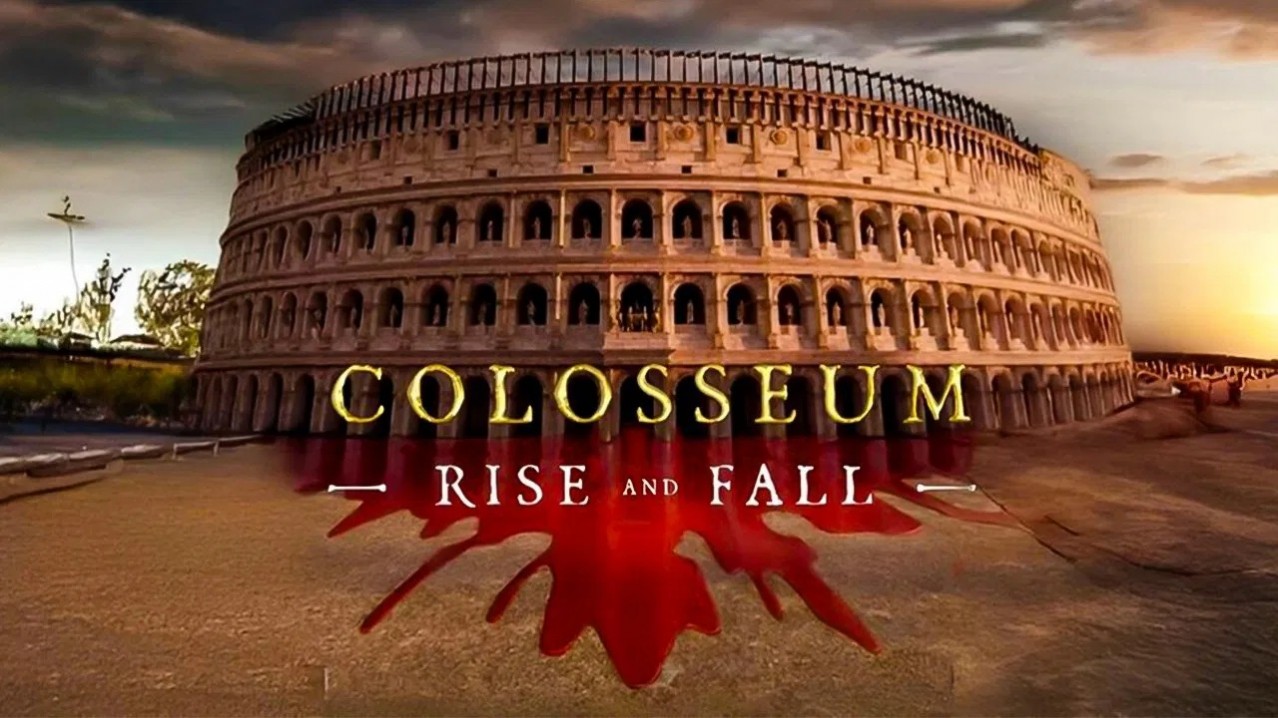 Colosseum: Rise and Fall
