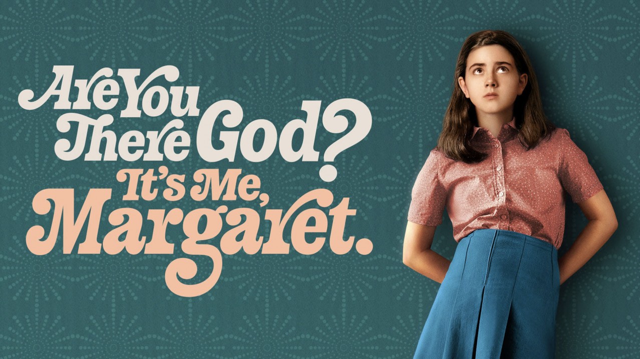 Are You There God? It's Me, Margaret.