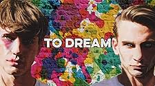 To Dream