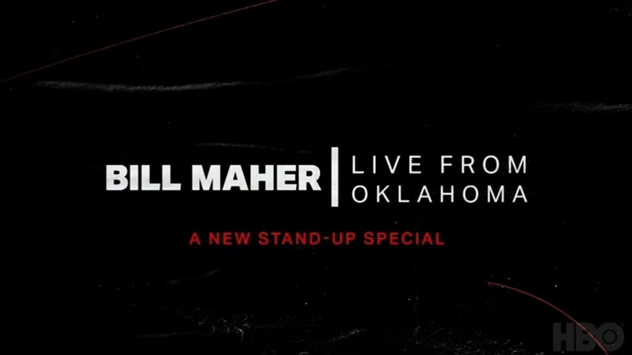 Bill Maher: Live From Oklahoma