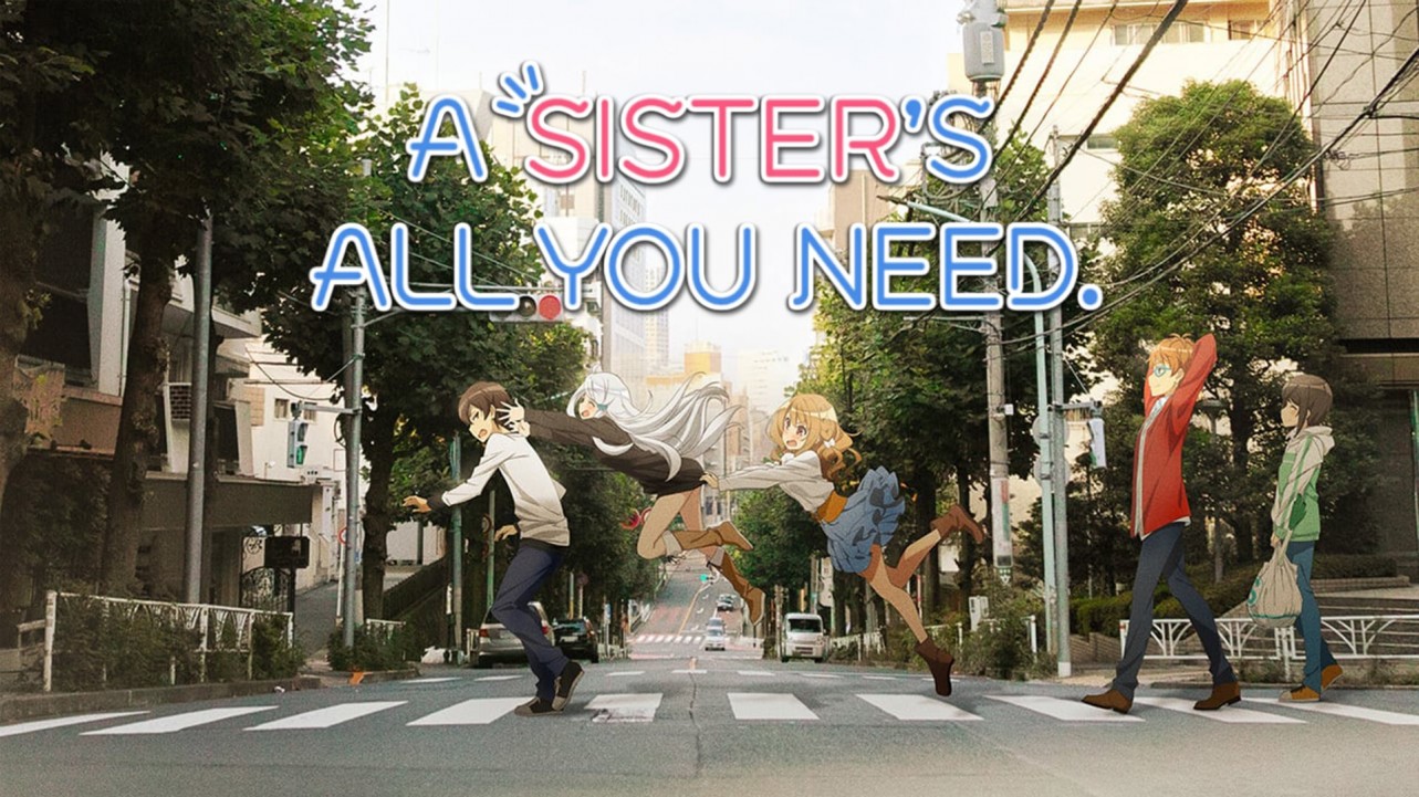 A Sister's All You Need