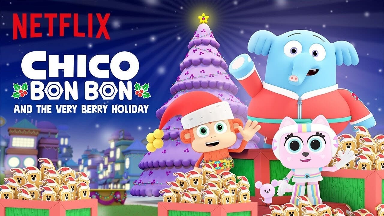 Chico Bon Bon and the Very Berry Holiday