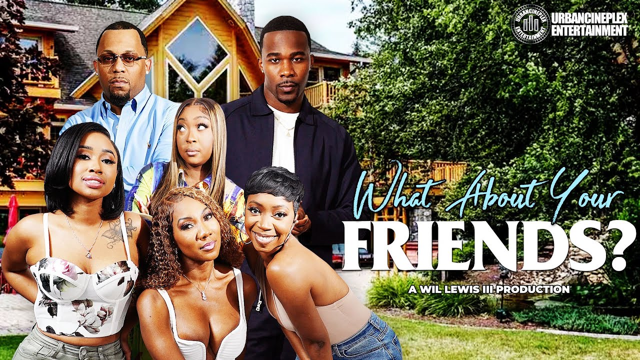 What About Your Friends?