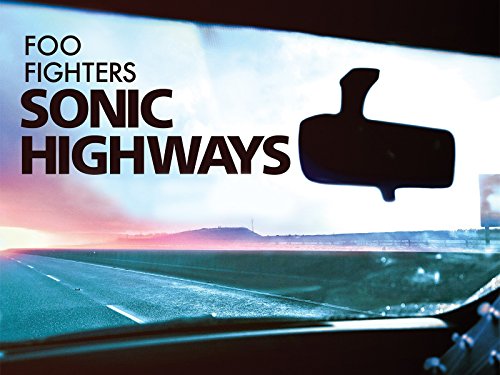 Foo Fighters Sonic Highways