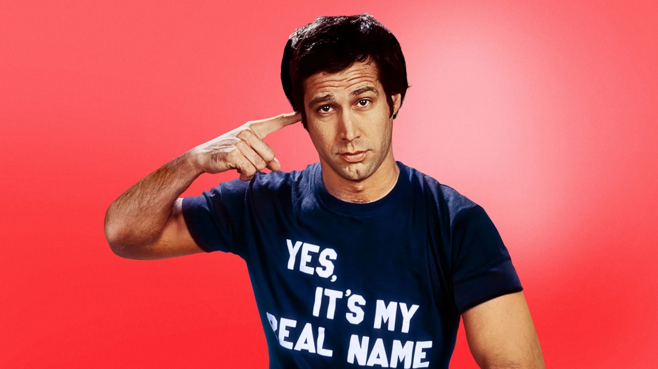 I’m Chevy Chase and You’re Not