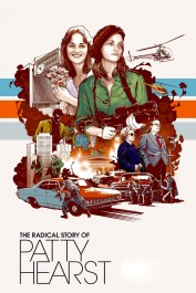 The Radical Story of Patty Hearst The Radical Story of Patty Hearst