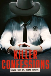 Killer Confessions: Case Files of a Texas Ranger