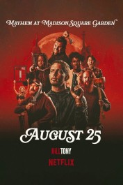 Kill Tony: Mayhem at Madison Square Garden Kill Tony: Mayhem at Madison Square Garden