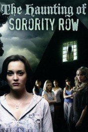 The Haunting of Sorority Row The Haunting of Sorority Row