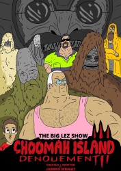 Choomah Island 3: Denouement Choomah Island 3: Denouement