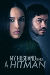 My Husband Hired a Hitman My Husband Hired a Hitman