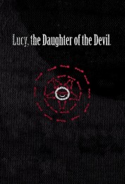 Lucy, the Daughter of the Devil