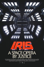 Iris: A Space Opera by Justice Iris: A Space Opera by Justice
