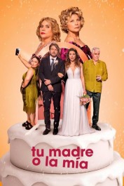 Tu madre o la mía: Guerra de suegras Tu madre o la mía: Guerra de suegras