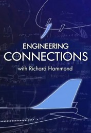 Richard Hammond's Engineering Connections