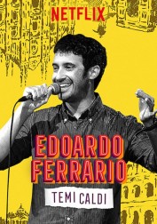 Edoardo Ferrario: Temi Caldi Edoardo Ferrario: Temi Caldi