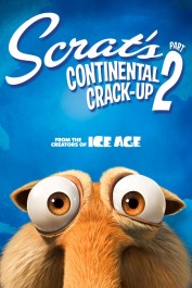 Scrat's Continental Crack-Up: Part 2 Scrat's Continental Crack-Up: Part 2