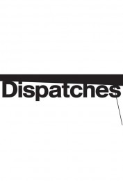 Dispatches