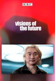 Visions of the Future Visions of the Future
