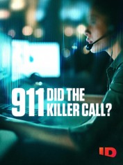 911: Did The Killer Call? 911: Did The Killer Call?