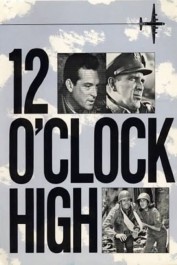 Twelve O'Clock High Twelve O'Clock High