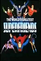 The World's Greatest Super Friends The World's Greatest Super Friends