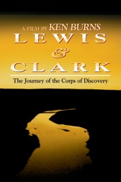 Lewis & Clark - The Journey of the Corps of Discovery