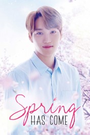 Spring Has Come Spring Has Come