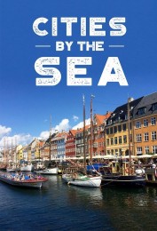 Cities by the Sea Cities by the Sea