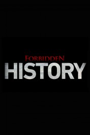 Forbidden History Forbidden History