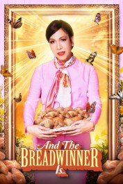And the Breadwinner Is... And the Breadwinner Is...