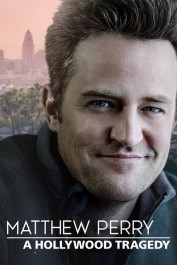 Matthew Perry: A Hollywood Tragedy Matthew Perry: A Hollywood Tragedy
